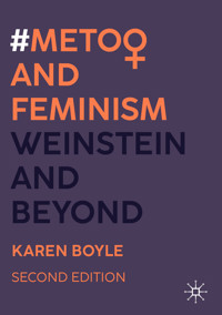 #MeToo and Feminism - Karen Boyle - E-Book