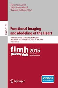 Functional Imaging and Modeling of the Heart - - E-Book