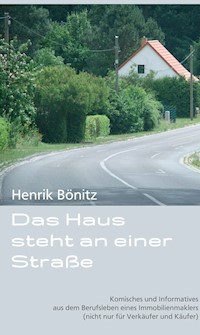Das Haus steht an einer Straße - Henrik Bönitz - E-Book