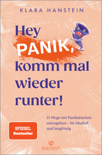 Hey Panik, komm mal wieder runter! - Klara Hanstein - E-Book