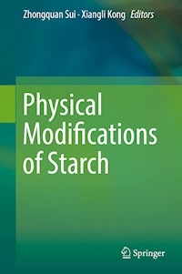 Physical Modifications of Starch -  - E-Book