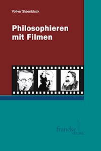 Philosophieren mit Filmen - Volker Steenblock - E-Book