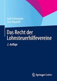 Das Recht der Lohnsteuerhilfevereine - Axel Schmucker - E-Book