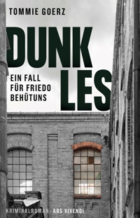 Dunkles - Tommie Goerz - E-Book
