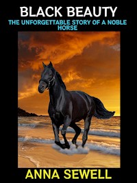 Black Beauty - Anna Sewell - E-Book
