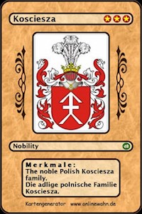 The noble Polish Kosciesza family. Die adlige polnische Familie Kosciesza. - Werner Zurek - E-Book