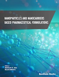 Nanoparticles and Nanocarriers Based Pharmaceutical Formulations - - E-Book