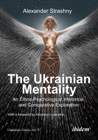 The Ukrainian Mentality - Alexander Strashny - E-Book