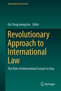 Revolutionary Approach to International Law -  - E-Book
