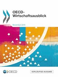 OECD Wirtschaftsausblick, Ausgabe 2015/2 -  - E-Book