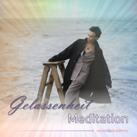 Meditation: Gelassenheit - Franziska Haudenschild - Hörbuch