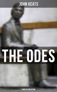 The Odes of John Keats - Complete Collection - John Keats - E-Book