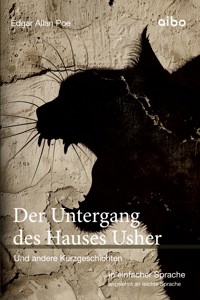 Der Untergang des Hauses Usher und weitere Kurzgeschichten in einfacher Sprache - Edgar Allan Poe - E-Book