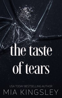 The Taste of Tears - Mia Kingsley - E-Book