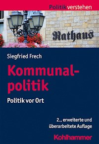 Kommunalpolitik - Siegfried Frech - E-Book