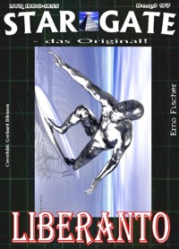 STAR GATE 097: Liberanto - Erno Fischer - E-Book