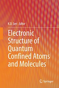 Electronic Structure of Quantum Confined Atoms and Molecules -  - E-Book