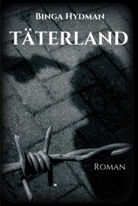 Täterland - Binga Hydman - E-Book