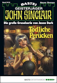 John Sinclair 410 - Jason Dark - E-Book