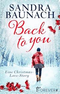 Back to you - Sandra Baunach - E-Book