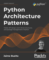 Python Architecture Patterns - Jaime Buelta - E-Book