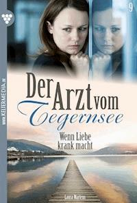 Wenn Liebe krank macht - Laura Martens - E-Book