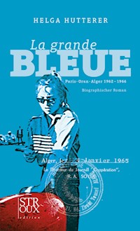 La grande Bleue - Helga Hutterer - E-Book