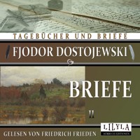 Briefe 11 - Fjodor Dostojewski - Hörbuch