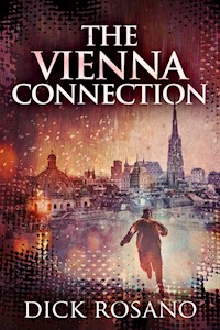The Vienna Connection - Dick Rosano - kostenlos E-Book