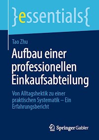 Aufbau einer professionellen Einkaufsabteilung - Tao Zhu - E-Book