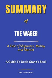 Summary of The Wager - Tina Evans - E-Book