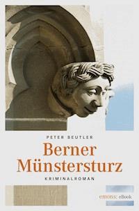 Berner Münstersturz - Peter Beutler - E-Book