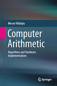 Computer Arithmetic - Mircea Vlăduţiu - E-Book