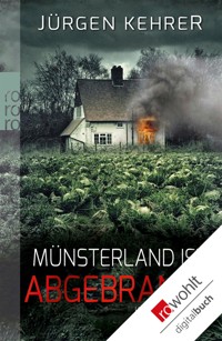 Münsterland ist abgebrannt - Jürgen Kehrer - E-Book