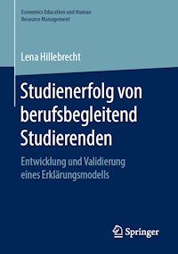 Studienerfolg von berufsbegleitend Studierenden - Lena Hillebrecht - E-Book