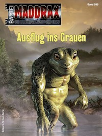 Maddrax 595 - Christian Schwarz - E-Book