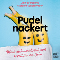 Pudelnackert - Lila Sauerschnig - Hörbuch