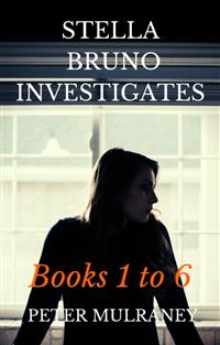 Stella Bruno Investigates - Peter Mulraney - E-Book