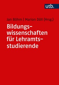 Bildungswissenschaften für Lehramtsstudierende -  - E-Book