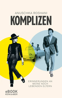 Komplizen - Anuschka Roshani - E-Book