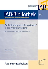 Zur Bedeutung von "Konventionen" in der Arbeitsverwaltung -  Michael Grüttner - kostenlos E-Book