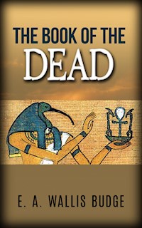 The book of the dead - E. A. Wallis Budge - E-Book