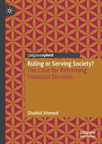 Ruling or Serving Society? - Shahid Ahmed - E-Book