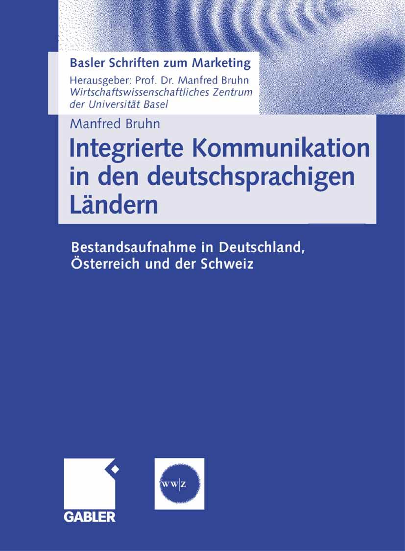 Integrierte Kommunikation in den deutschsprachigen Ländern - Manfred Bruhn - E-Book