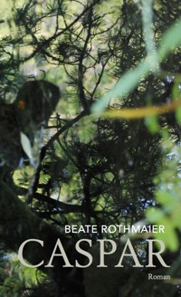 Caspar - Beate Rothmaier - E-Book