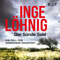 Der Sünde Sold. Ein Fall für Kommissar Dühnfort (Dühnfort 1) - Inge Löhnig - Hörbuch