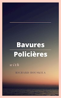 Bavures policières - Richard Bouskila - E-Book