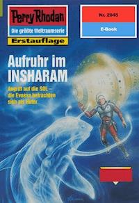 Perry Rhodan 2045: Aufruhr im INSHARAM - Horst Hoffmann - E-Book