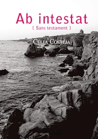 Ab intestat - Célia Costéja - E-Book
