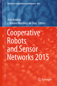 Cooperative Robots and Sensor Networks 2015 - - E-Book
